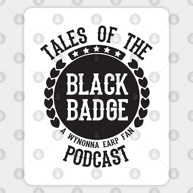 Tales Of The Black Badge Podcast - Black Magnet by WynonnaEarpFans